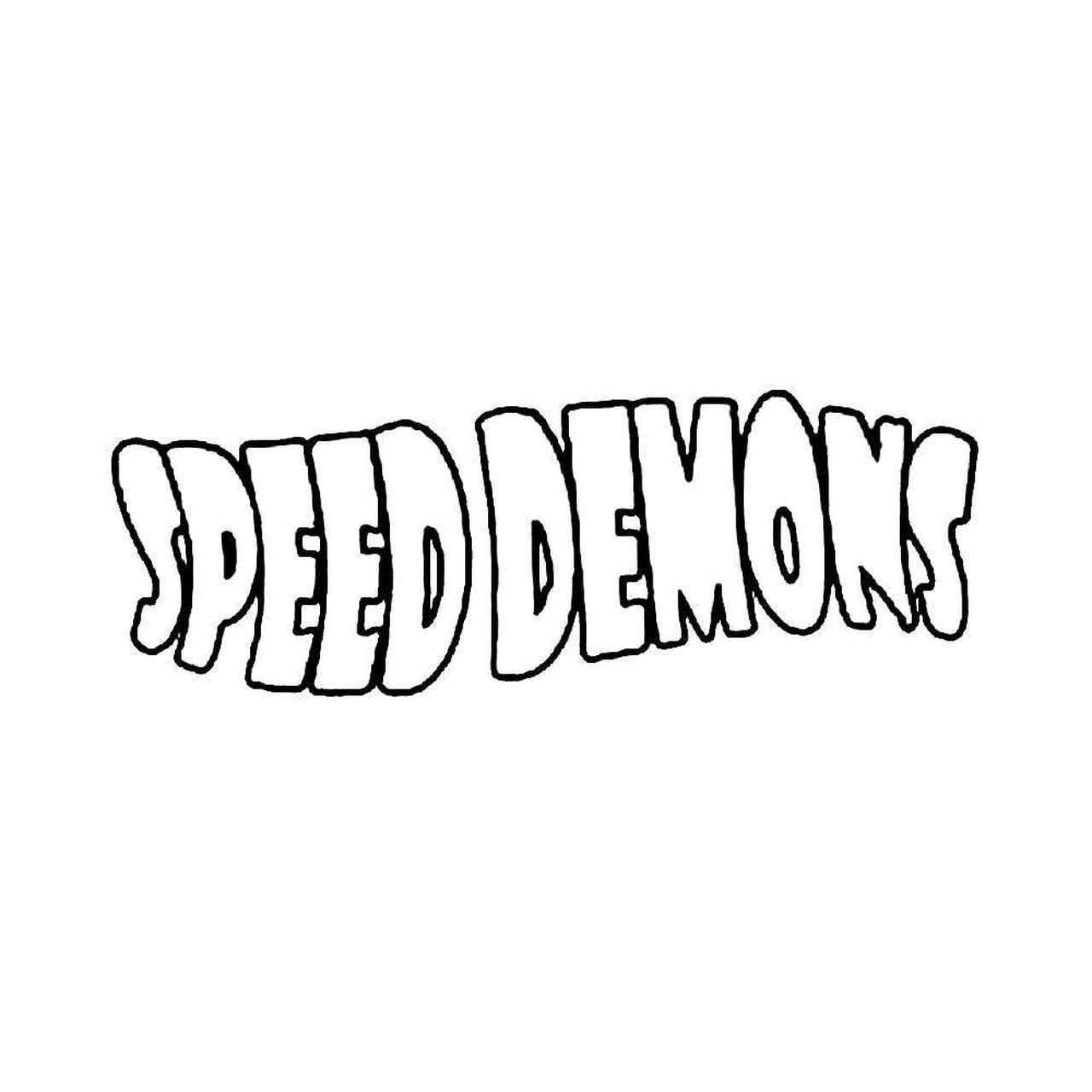 Speed Demons